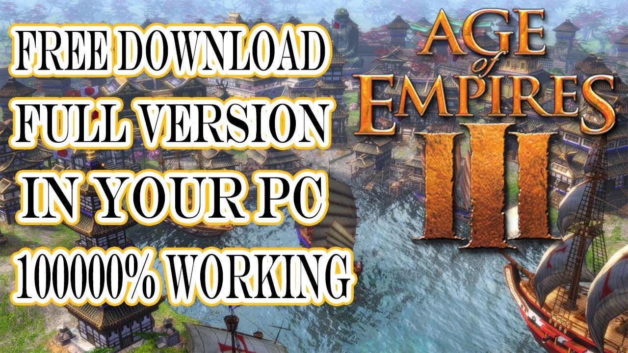 Age of empires 3 download full version